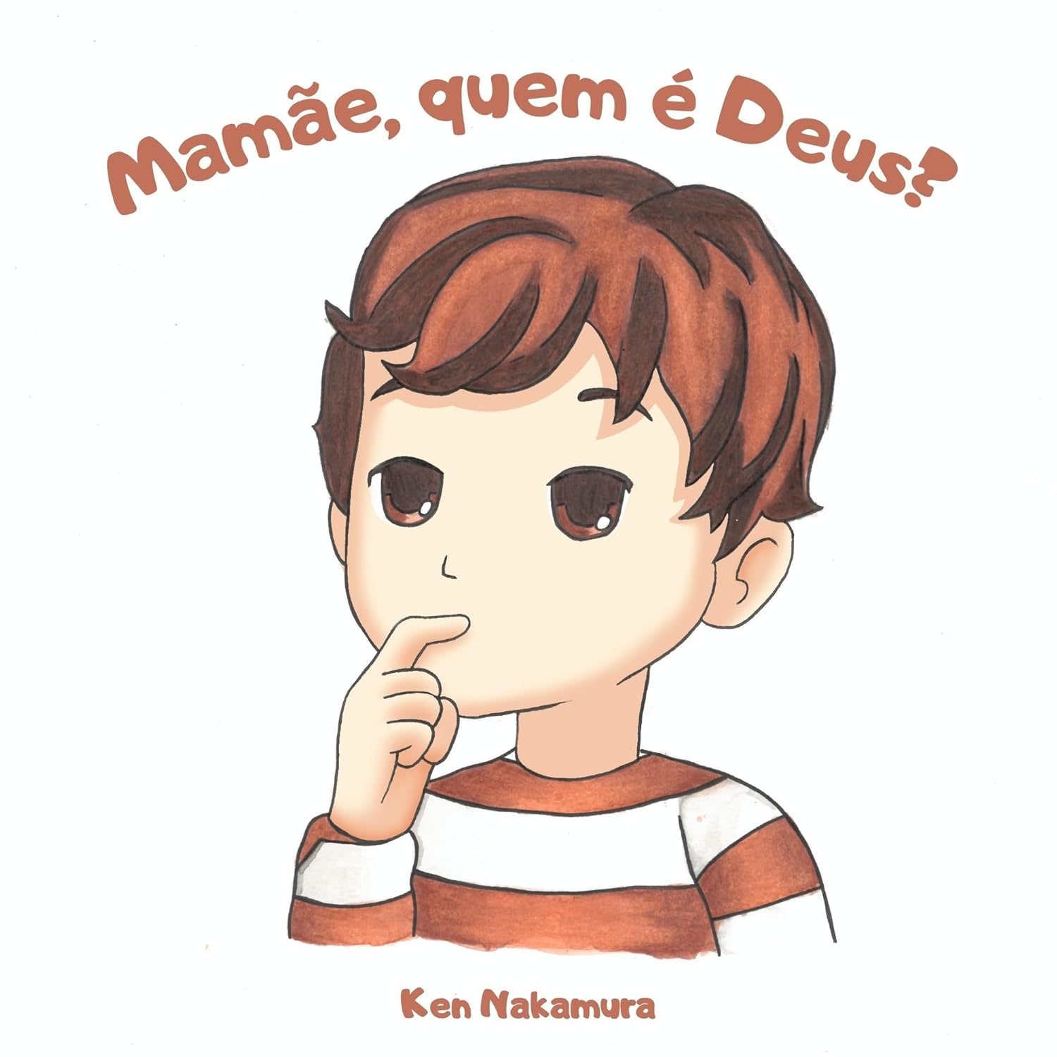 Mamãe, Quem É Deus?